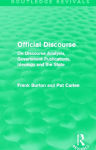 Alternative view 2 of Official Discourse (Routledge Revivals): On Discourse Analysis, Government Publications, Ideology and the State