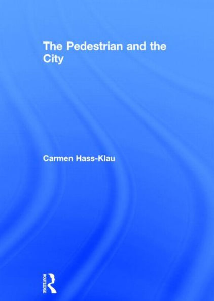 The Pedestrian and the City / Edition 1