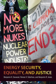 Title: Energy Security, Equality and Justice / Edition 1, Author: Benjamin K. Sovacool