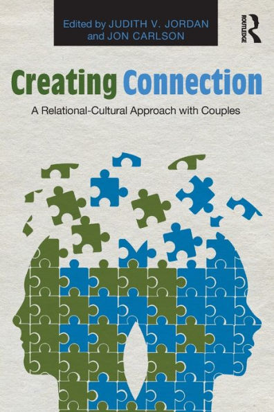 Creating Connection: A Relational-Cultural Approach with Couples