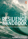 The Resilience Handbook: Approaches to Stress and Trauma