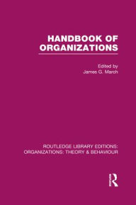 Title: Handbook of Organizations (RLE: Organizations), Author: James March