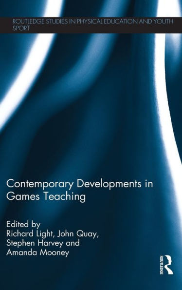 Contemporary Developments in Games Teaching