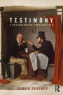 Testimony: A Philosophical Introduction / Edition 1