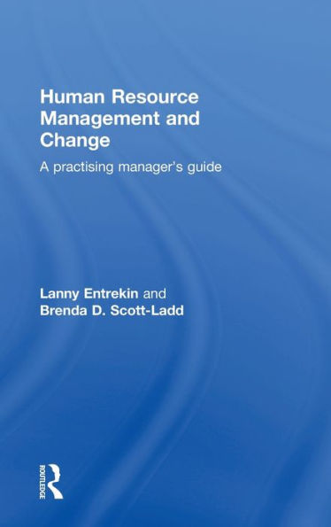 Human Resource Management and Change: A Practising Manager's Guide