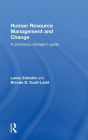 Human Resource Management and Change: A Practising Manager's Guide