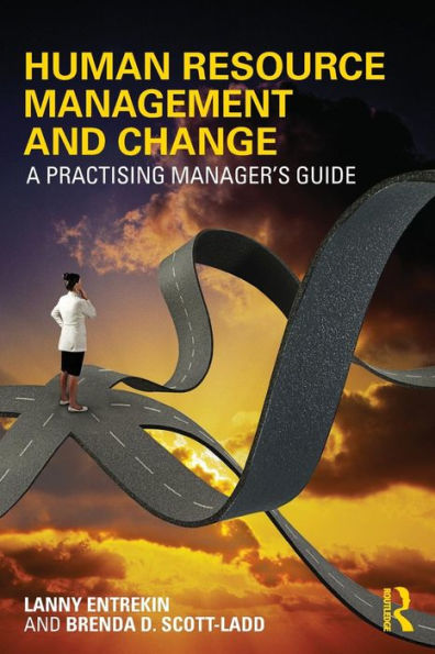 Human Resource Management and Change: A Practising Manager's Guide / Edition 1