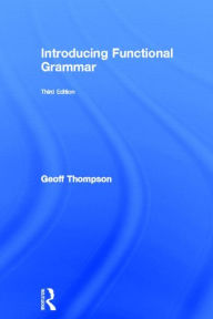 Title: Introducing Functional Grammar, Author: Geoff Thompson