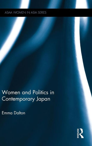 Women and Politics in Contemporary Japan / Edition 1