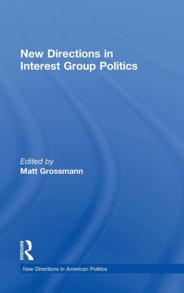 New Directions Interest Group Politics