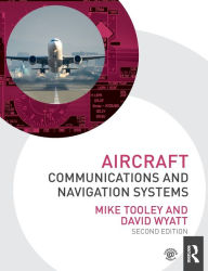 Title: Aircraft Communications and Navigation Systems / Edition 2, Author: Mike Tooley