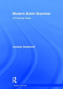 Modern Dutch Grammar: A Practical Guide