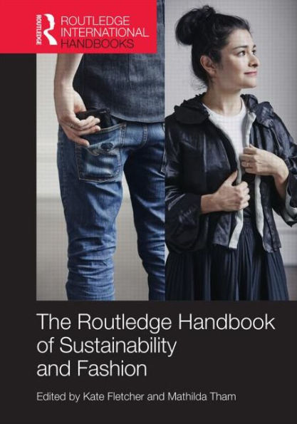 Routledge Handbook of Sustainability and Fashion / Edition 1