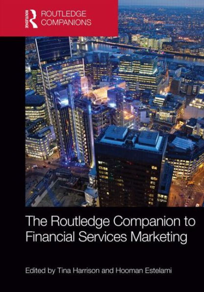 The Routledge Companion to Financial Services Marketing / Edition 1