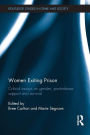 Women Exiting Prison: Critical Essays on Gender, Post-Release Support and Survival