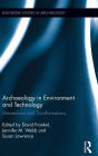 Archaeology in Environment and Technology: Intersections and Transformations