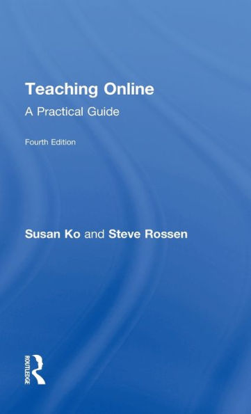 Teaching Online: A Practical Guide