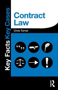 Title: Contract Law / Edition 1, Author: Chris Turner