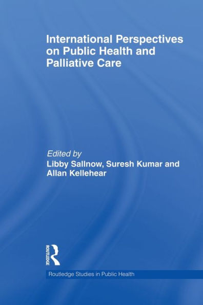 International Perspectives on Public Health and Palliative Care / Edition 1