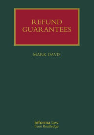 Title: Refund Guarantees / Edition 1, Author: Mark Davis