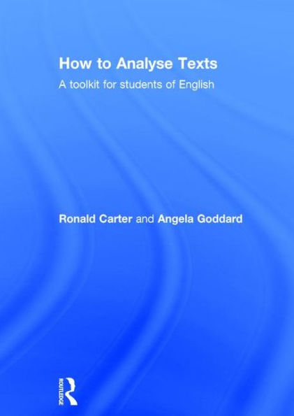 How to Analyse Texts: A toolkit for students of English