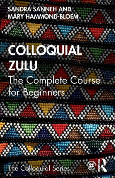 Colloquial Zulu: The Complete Course for Beginners