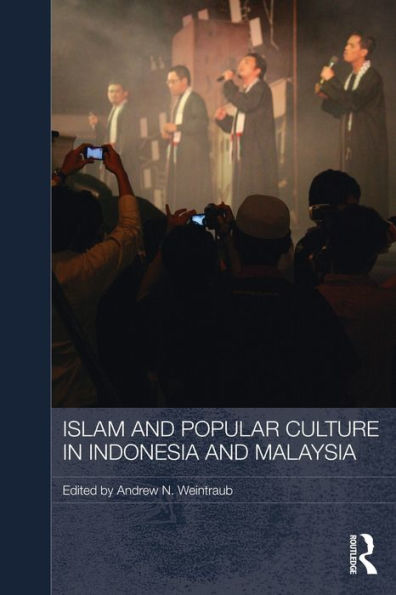 Islam and Popular Culture in Indonesia and Malaysia / Edition 1