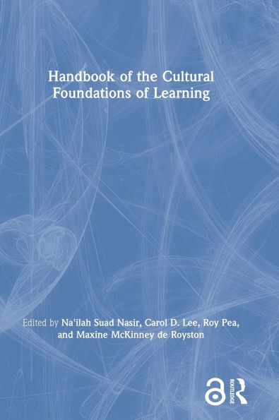 Handbook of the Cultural Foundations of Learning