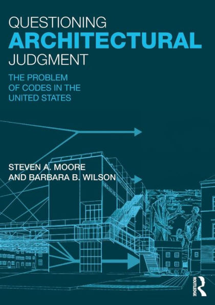 Questioning Architectural Judgment: the Problem of Codes United States