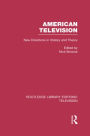 American Television: New Directions in History and Theory