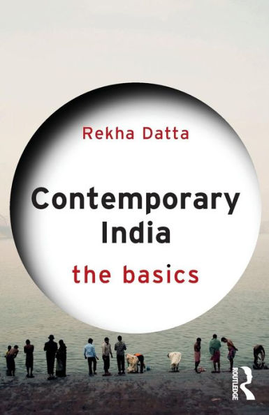 Contemporary India: The Basics / Edition 1