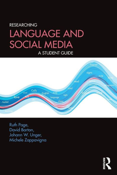 Researching Language and Social Media: A Student Guide / Edition 1