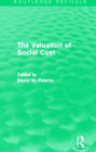 The Valuation of Social Cost (Routledge Revivals)