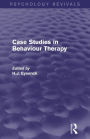 Case Studies in Behaviour Therapy (Psychology Revivals)