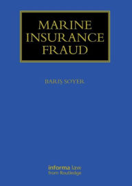 Title: Marine Insurance Fraud / Edition 1, Author: Baris Soyer