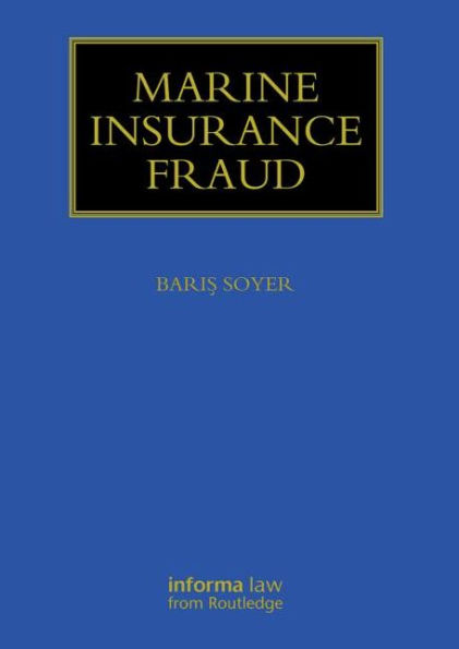 Marine Insurance Fraud / Edition 1