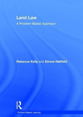 Land Law: A Problem-Based Approach