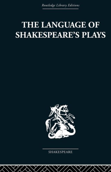 The Language of Shakespeare's Plays