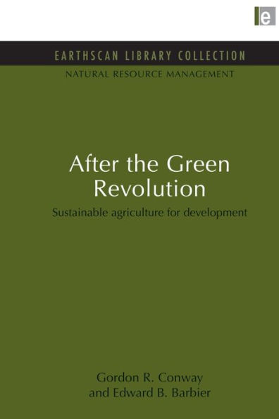 After the Green Revolution: Sustainable Agriculture for Development