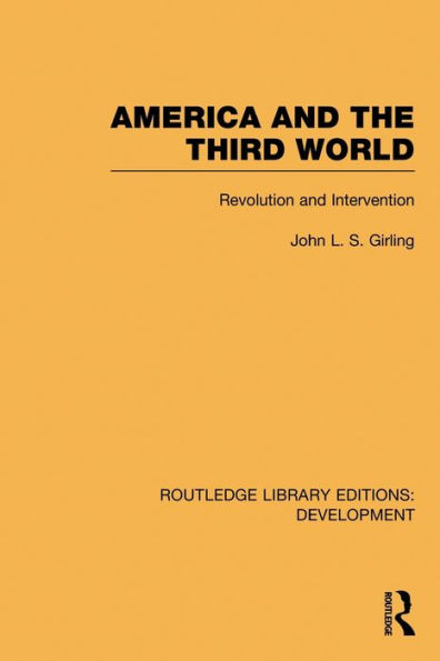 America and the Third World: Revolution and Intervention