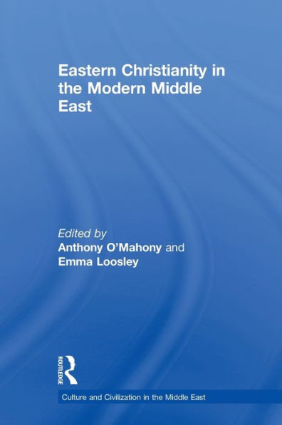 Eastern Christianity the Modern Middle East