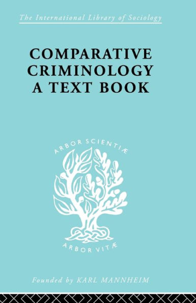 Comparative Criminology: A Textbook