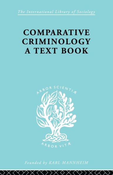 Comparative Criminology: A Textbook
