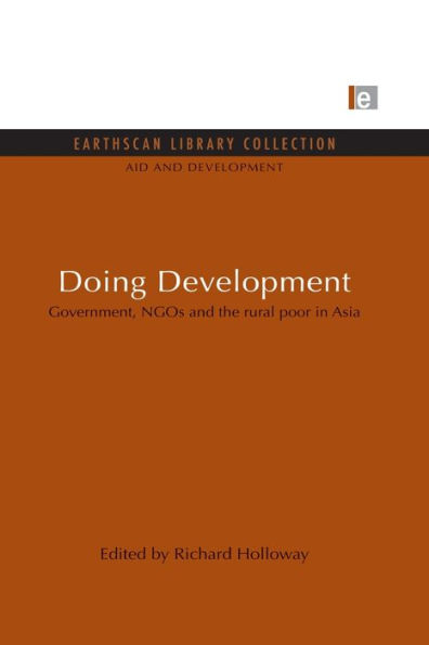 Doing Development: Government, NGOs and the rural poor Asia