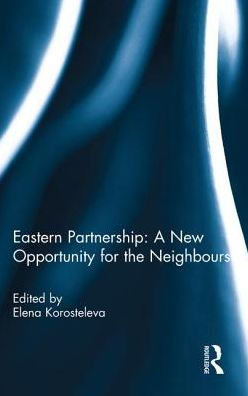 Eastern Partnership: A New Opportunity for the Neighbours?