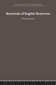 Title: Essentials of English Grammar, Author: Otto Jespersen