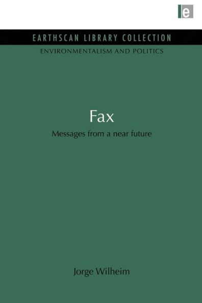 Fax: Messages from a near future