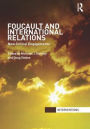 Foucault and International Relations: New Critical Engagements