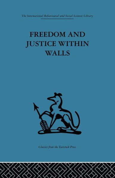 Freedom and Justice within Walls: The Bristol Prison experiment