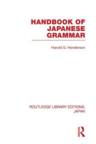 Title: Handbook of Japanese Grammar, Author: Harold Henderson